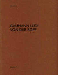 Gäumann Lüdi von der Ropp (De aedibus) （2025. ca. 80 Abbildungen und ca. 40 Pläne. 29 cm）