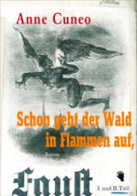 Schon geht der Wald in Flammen auf, : Roman über den Widerstand gegen die Nazis am Schauspielhaus Zürich im Kriegsjahr 1940. Ungekürzte Ausgabe （1., Auflage. 2013. 350 S. 19 cm）