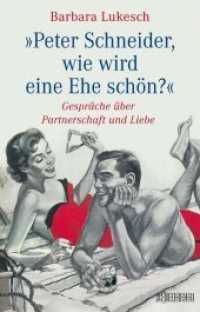 Peter Schneider, wie wird eine Ehe schön? : Gespräche über Partnerschaft und Liebe （2018. 224 S. 21.2 cm）