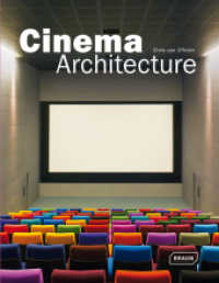 Cinema Architecture （2009. 256 S. 490 farbige Abbildungen. 29.5 cm）