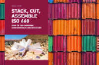 Stack, Cut, Assemble ISO 668 : How to use shipping containers in architecture