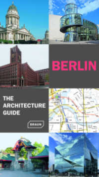 Berlin - The Architecture Guide （3. Aufl. 2024. 440 S. Abbildungen. 24 cm）