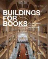 Buildings for Books : Contemporary Library Architecture （2023. 224 S. Abbildungen. 28 cm）