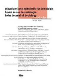 Sociology of Vocational Education and Training in Switzerland, France and Germany (Schweizerische Zeitschrift für Soziologie 36/1) （2010. 204 S. 22.5 cm）