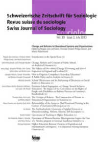 Schweizerische Zeitschrift für Soziologie 39/2 : Wandel und Reformen in Bildungssystemen und Bildungsorganisationen (Schweizerische Zeitschrift für Soziologie 39/2) （NED. 2013. 264 S. 22.5 cm）