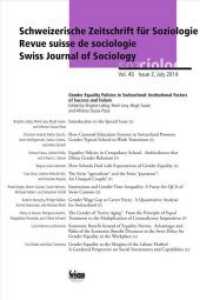 Schweizerische Zeitschrift für Soziologie 40/2 : Politiken der Gleichstellung in der Schweiz. Institutionelle Faktoren von Erfolg und Scheitern (Schweizerische Zeitschrift für Soziologie 40/2) （NED. 2014. 208 S. 22.5 cm）
