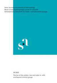 Schweizerische Zeitschrift für Sozial- und Kulturanthropologie : The law of the outlaw: Law and order in, with, and beyond criminal groups (Schweizerische Zeitschrift für Sozial- und Kulturanthropologie) （2023. 172 S. 21 x 27 cm）