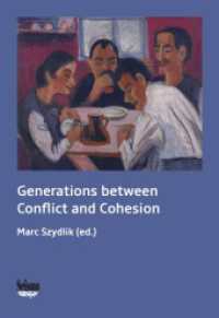 Generations between Conflict and Cohesion （2023. 292 S. 15.5 x 22.5 cm）