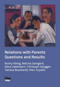 Relations with Parents: Questions and Results （2023. 320 S. 15.5 x 22.5 cm）