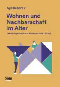 Wohnen und Nachbarschaft im Alter (Age Report) （2024. 280 S. 16.5 x 24 cm）