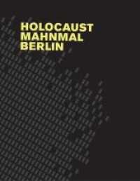 Holocaust Mahnmal Berlin Eisenman Architects （1., Aufl. 2005. 160 S. 200 Farbabb. 28 cm）