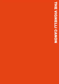 The Vignelli Canon （5., überarb. Aufl. 2021. 112 S. 142 Abb. 21 cm）