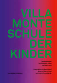Villa Monte - Schule der Kinder （2014. 288 S. 100 Abb. 24 cm）
