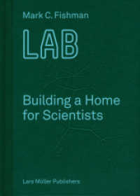 LAB - Building a Home for Scientists （2017. 364 S. 300 Abb. 24 cm）