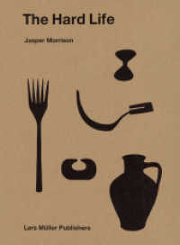 Jasper Morrison - The Hard Life （2. Aufl. 2022. 208 S. 188 Abb. 30 cm）