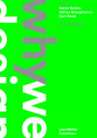 Thonik: Why We Design （2018. 352 S. 560 Abb. 24 cm）
