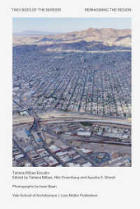 Two Sides of the Border : Reimagining the Region （2020. 488 S. 350 Abb. 24 cm）
