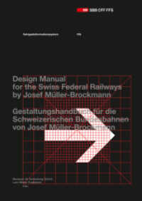 Fahrgastinformationssystem. Passenger Information System : Gestaltungshandbuch für die Schweizerischen Bundesbahnen. Design Manual for the Swiss Federal Railways （Nachdr. 2019. 222 S. 324 Abb. 29.7 cm）