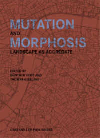 Mutation and Morphosis : Landscape as Aggregate （2020. 784 S. 1187 Abb. 24 cm）