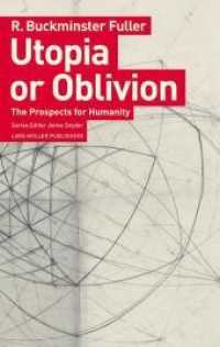 Utopia or Oblivion : The Prospects for Humanity （2., NED. 2019. 448 S. 32 SW-Abb. 19 cm）