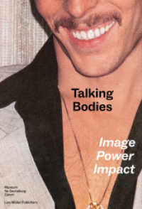 Talking Bodies : Image, Power, Impact （2023. 180 S. 184 Abb. 22 cm）