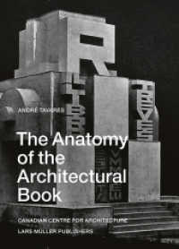 The Anatomy of the Architectural Book （2., überarb. Aufl. 2024. 400 S. 346 Abb. 24 cm）