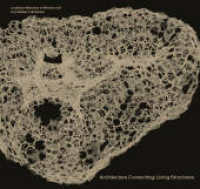 Architecture Connecting : Living Structures （2024. 196 S. 133 Abb. 21.5 x 23 cm）