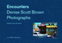 Encounters : Denise Scott Brown Photographs （2025. 434 S. 383 Abb. 17 x 24 cm）
