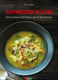 Schweizer Küche : Eine kulinarische Reise durch 26 Kantone （3. Aufl. 2019. 96 S. 139 Farbfotos, davon 60 Foodbilder. 26 cm）