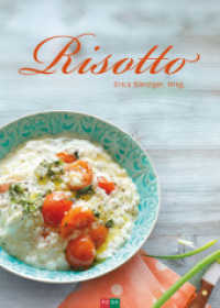 Risotto （2017. 176 S. mit Bildern von Markus Dlouhy und Andreas Thumm, durchgeh）