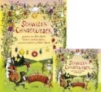 Schwizer Chinderlieder, m. Audio-CD （3. Aufl. 2014. 128 S. m. farb. Illustr. 26 cm）