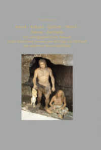 Amud-Kebara-Qafzeh-Skhul-Tabun -Zuttiyeh : Der mittelpaläolithische Mensch in der israelischen Levante und die Frage zur Herkunftdes modernen Menschen(bildes) （1., Aufl. 2013. 202 S. 145 Abbildungen in Farbe und 20 Abbildungen in）
