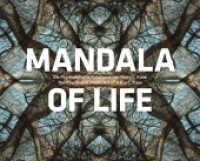 Mandala of Life : Die psychedelische Fotokunst von Harry C. Cane. Dtsch.-Engl. （2016. 145 S. mit über 200 farbigen Abbildungen. 21 x 29.7 cm）