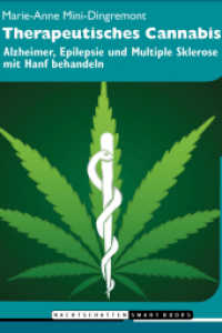 Therapeutisches Cannabis : Alzheimer, Epilepsie und Multiple Sklerose mit Hanf behandeln （2023. 120 S. 14.8 cm）