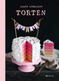 Torten （7. Aufl. 2014. 144 S. 132 farbige Abbildungen. 26 cm）