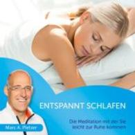 Entspannt schlafen, 1 Audio-CD : Die Trance mit der Sie leicht zur Ruhe kommen. 40 Min. (Trance-CD) （2014. 12,5 cm）
