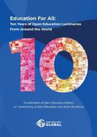 Education For All: Ten years of open education luminaries from around the world: In celebration of Open Education Global's 10th Anniversa