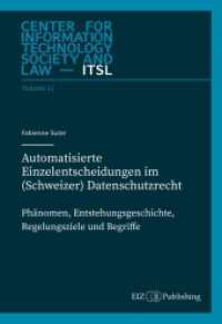 Automatisierte Einzelentscheidungen im (Schweizer) Datenschutzrecht: Phänomen, Entstehungsgeschichte, Regelungsziele und Begriff
