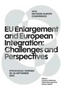 EU Enlargement and European Integration: Challenges and Perspectives:14th Network Europe Conference - Stockholm, 25-26 September 2023