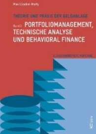 Theorie und Praxis der Geldanlage.Bd.2 : Portfoliomanagement, technische Analyse und Behavioral （2. Aufl.）