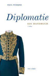 Diplomatie : Ein Handbuch （2. Auflage. 2018. 496 S. Abbildungen. 225 mm）