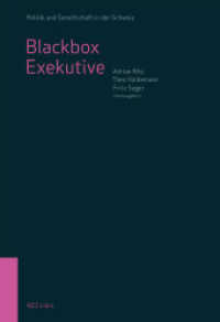 Blackbox Exekutive : Regierungslehre in der Schweiz (Politik und Gesellschaft in der Schweiz 9) （2019. 501 S. m. Abb. 14.8 x 22 cm）