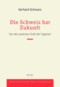 Die Schweiz hat Zukunft : Von der positiven Kraft der Eigenart （2021. 168 S. 21 cm）