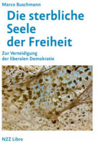 Die sterbliche Seele der Freiheit : Zur Verteidigung der liberalen Demokratie （2020. 236 S. Grafiken. 22 cm）