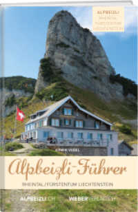 Alpbeizli-Führer Rheintal / Fürstentum Liechtenstein (Alpbeizli-Führer) （2015. 136 S. 115 Abb. 21 cm）