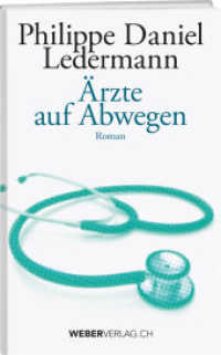 Ärzte auf Abwegen : Roman （2020. 168 S. 19.5 cm）
