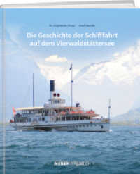 Die Geschichte der Schifffahrt auf dem Vierwaldst&auml;ttersee （2022. 632 S. 27 cm）