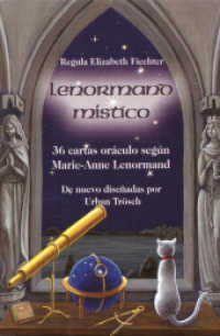 Lenormand Mystico Cartes SP : 36 cartas oráculo e instrucciones con interpretación.De nuevo desinadaspor Urban Trösch （2. Aufl. 2008. 40 S. Karten, durchgängig farbig. 9.3 cm）