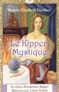 Le Kipper Mystique FR : 36 cartes dinvinatoires Kipper. Illustrées par Urban Trösch （2. Aufl. 2013. 54 S. durchgängig farbig. 9.3 cm）