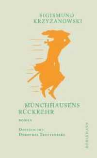 Münchhausens Rückkehr : Roman （2018. 240 S. 184 mm）